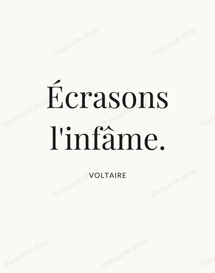 Écrasons l'infâme. — Voltaire — Statement Serif