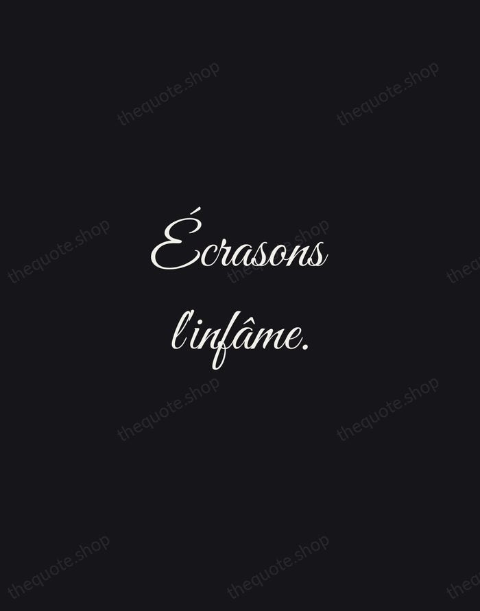 Écrasons l'infâme. — Voltaire — Night Script