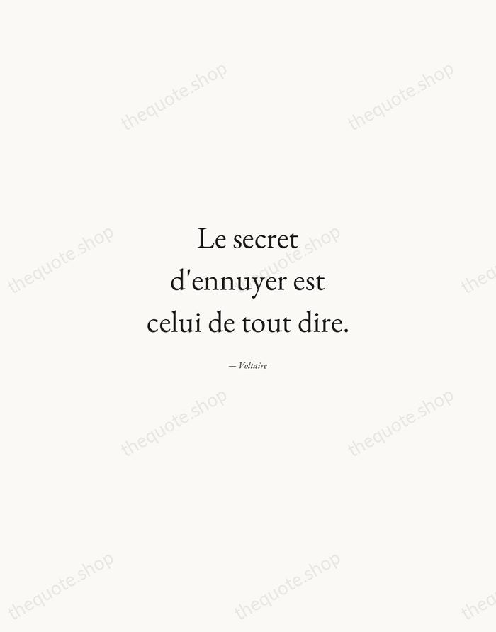 Le secret d'ennuyer est celui de tout dire. — Voltaire — Quiet Garamond
