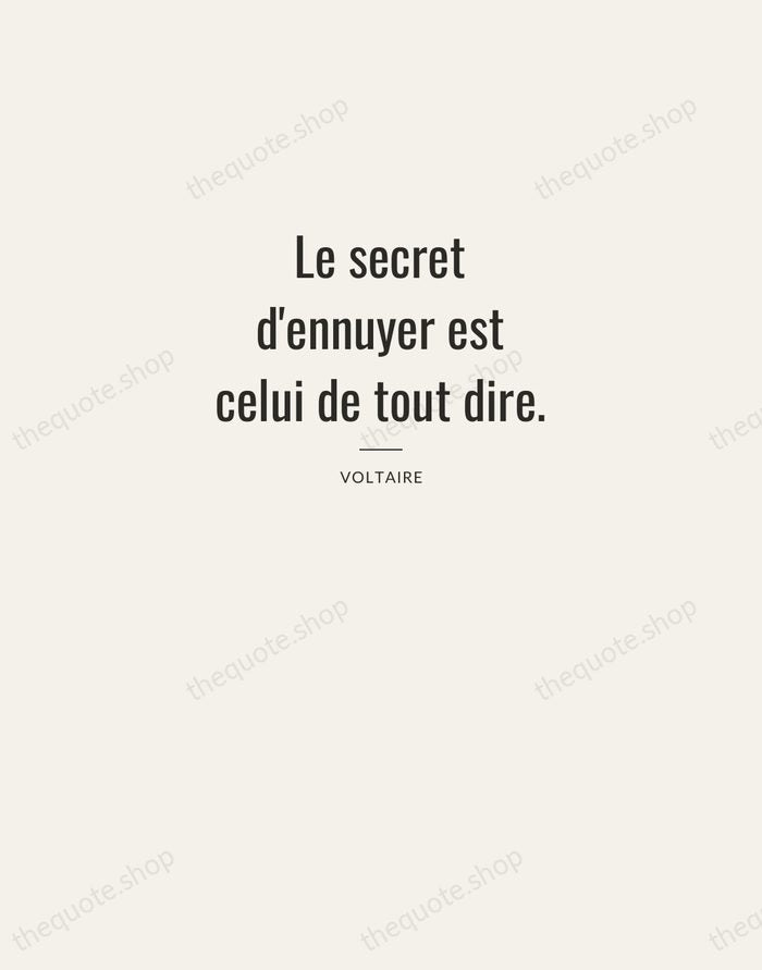 Le secret d'ennuyer est celui de tout dire. — Voltaire — Letterpress Caps