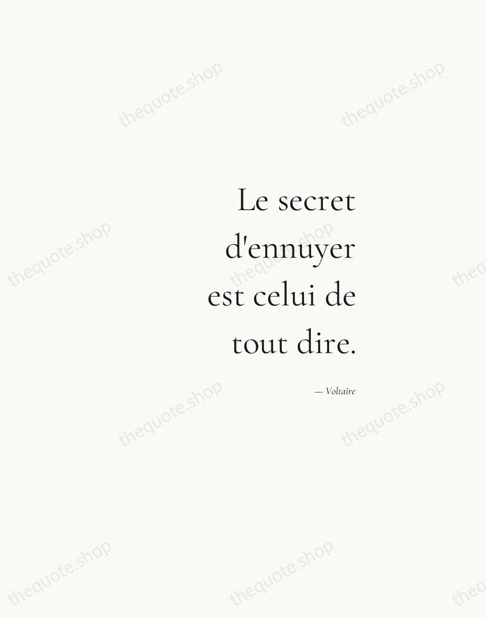 Le secret d'ennuyer est celui de tout dire. — Voltaire — Soft Serif Right