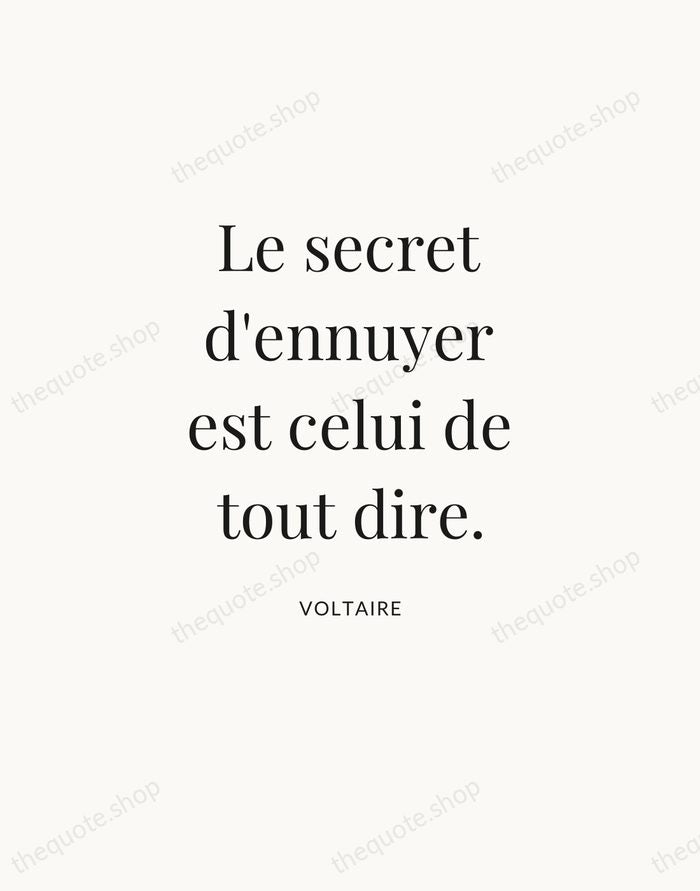 Le secret d'ennuyer est celui de tout dire. — Voltaire — Statement Serif
