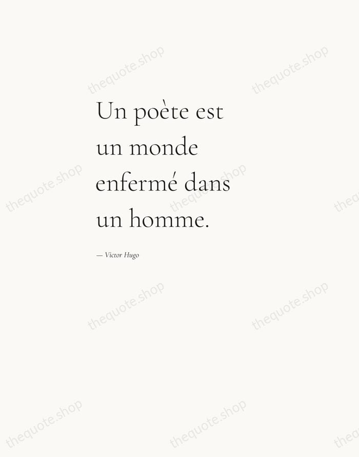 Un poète est un monde enfermé dans un homme. — Victor Hugo — Editorial Left Serif
