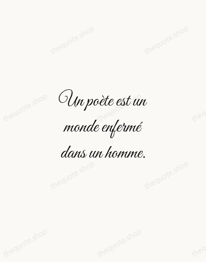 Un poète est un monde enfermé dans un homme. — Victor Hugo — Script Whisper
