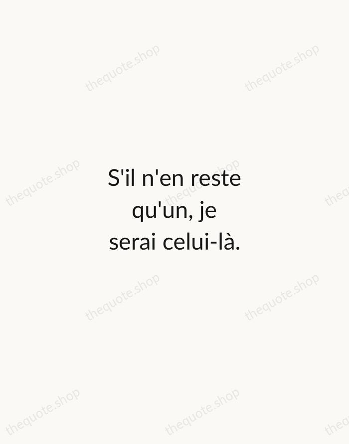S'il n'en reste qu'un, je serai celui-là. — Victor Hugo — Minimal Unsigned