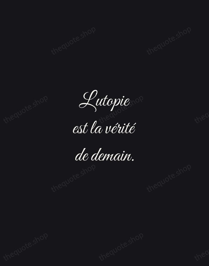 L'utopie est la vérité de demain. — Victor Hugo — Night Script