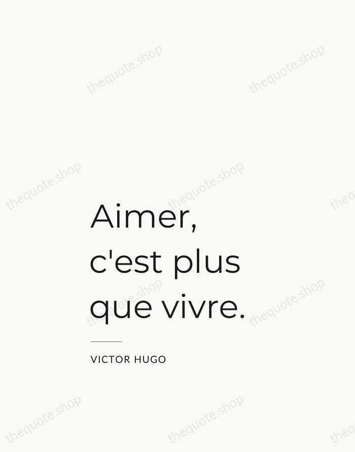 Aimer, c'est plus que vivre. — Victor Hugo — Studio Left