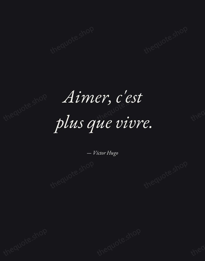 Aimer, c'est plus que vivre. — Victor Hugo — Manuscript Italic