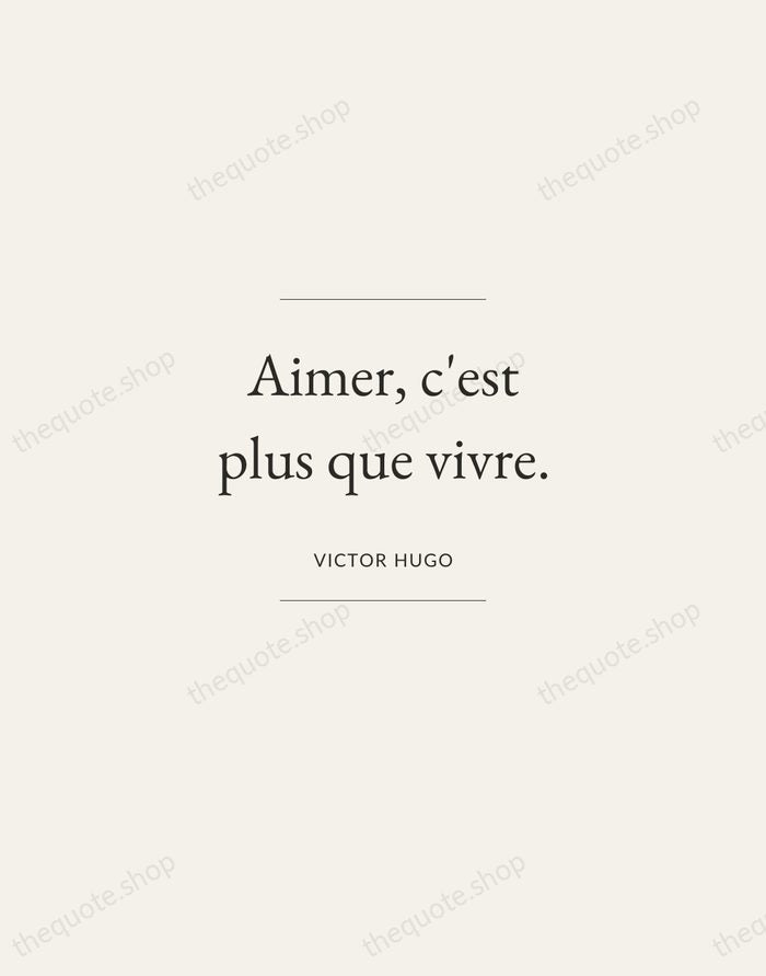 Aimer, c'est plus que vivre. — Victor Hugo — Gallery Frame