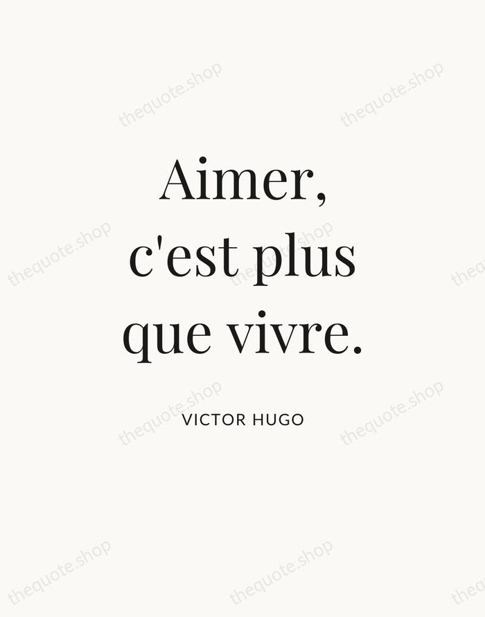Aimer, c'est plus que vivre. — Victor Hugo — Statement Serif