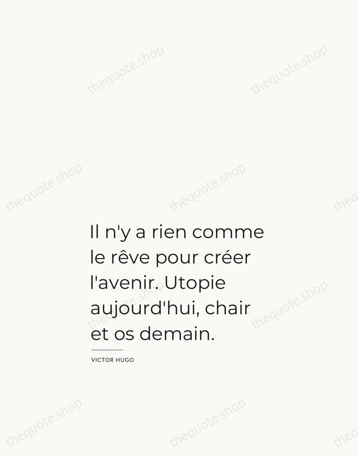 Il n'y a rien comme le rêve pour créer l'avenir. Utopie aujourd'hui… — Victor Hugo — Studio Left