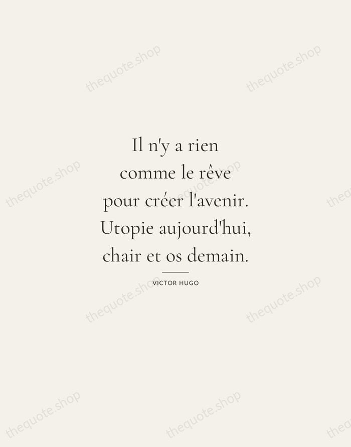 Il n'y a rien comme le rêve pour créer l'avenir. Utopie aujourd'hui… — Victor Hugo — Gallery Rule