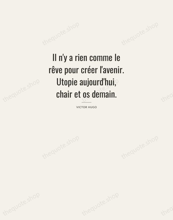 Il n'y a rien comme le rêve pour créer l'avenir. Utopie aujourd'hui… — Victor Hugo — Letterpress Caps