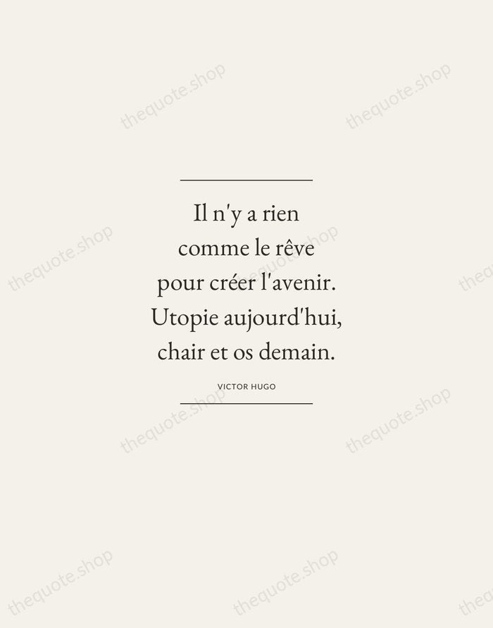 Il n'y a rien comme le rêve pour créer l'avenir. Utopie aujourd'hui… — Victor Hugo — Gallery Frame