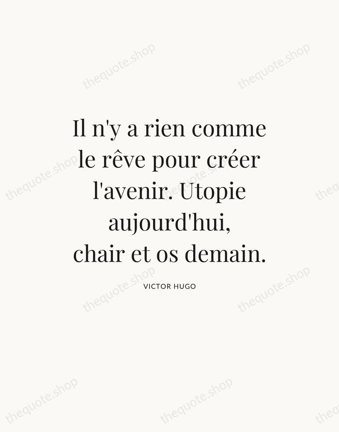 Il n'y a rien comme le rêve pour créer l'avenir. Utopie aujourd'hui… — Victor Hugo — Statement Serif
