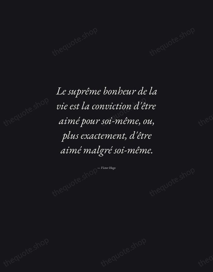 Le suprême bonheur de la vie est la conviction d'être aimé pour… — Victor Hugo — Manuscript Italic
