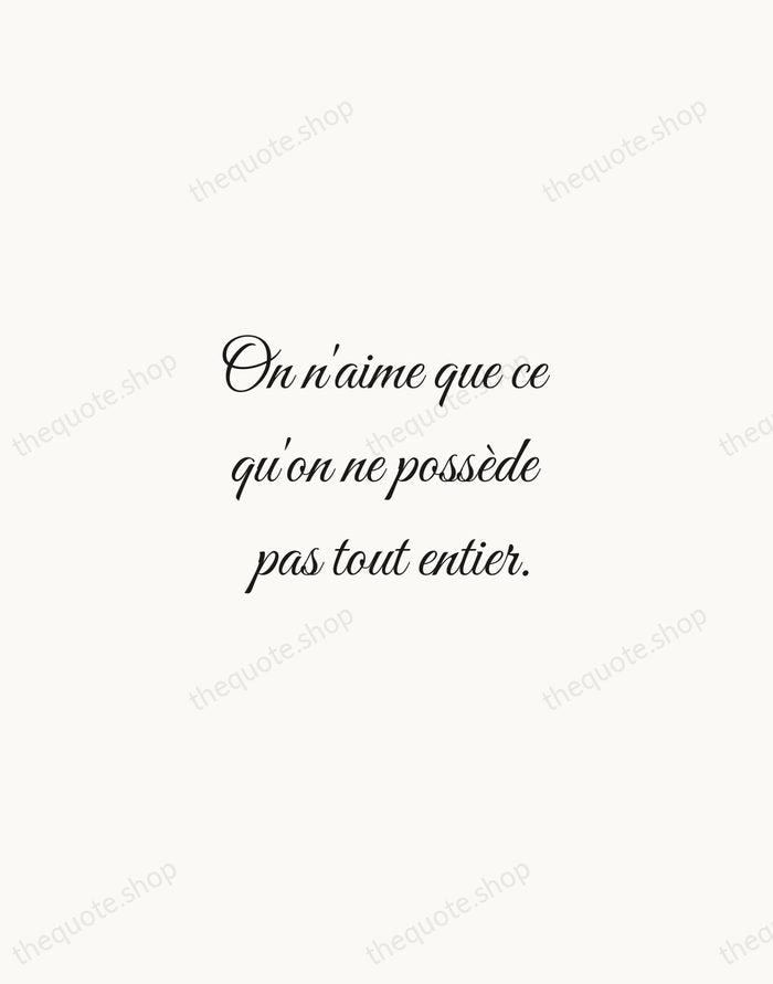 On n'aime que ce qu'on ne possède pas tout entier. — Marcel Proust — Script Whisper