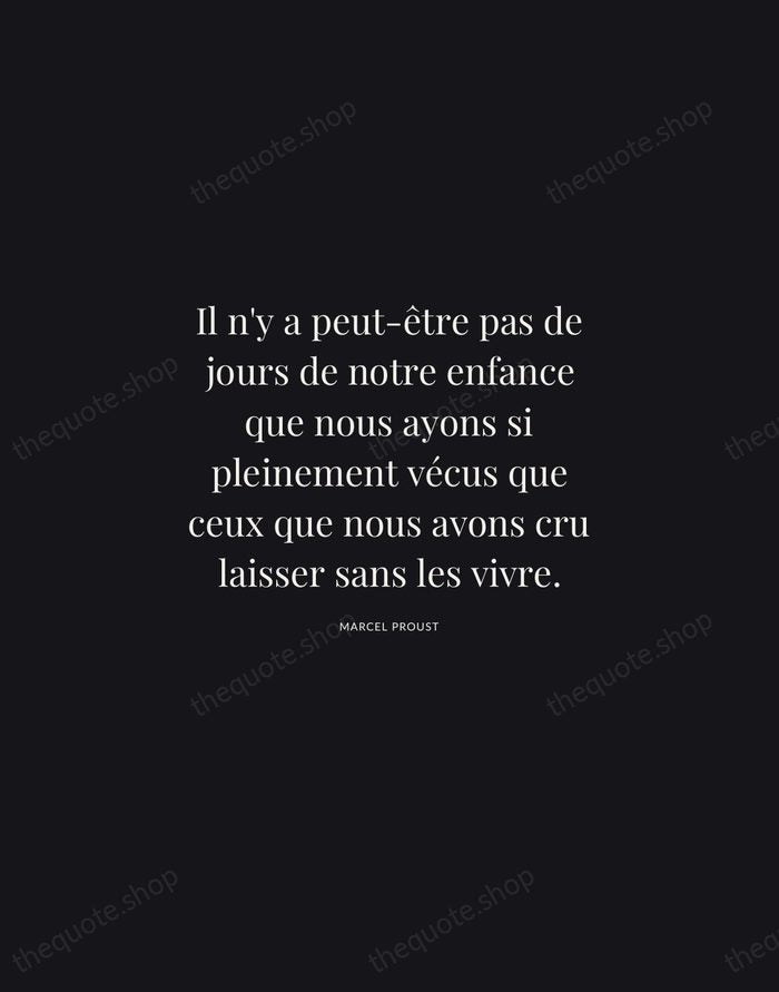 Il n'y a peut-être pas de jours de notre enfance que nous… — Marcel Proust | Printable Wall Art — Midnight Serif