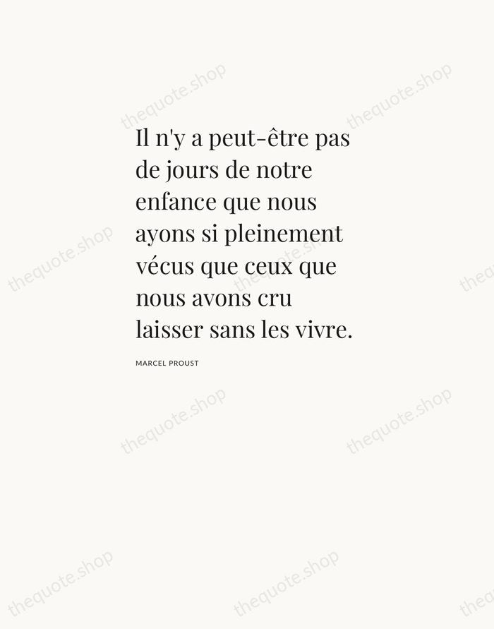 Il n'y a peut-être pas de jours de notre enfance que nous… — Marcel Proust — Asymmetric Left