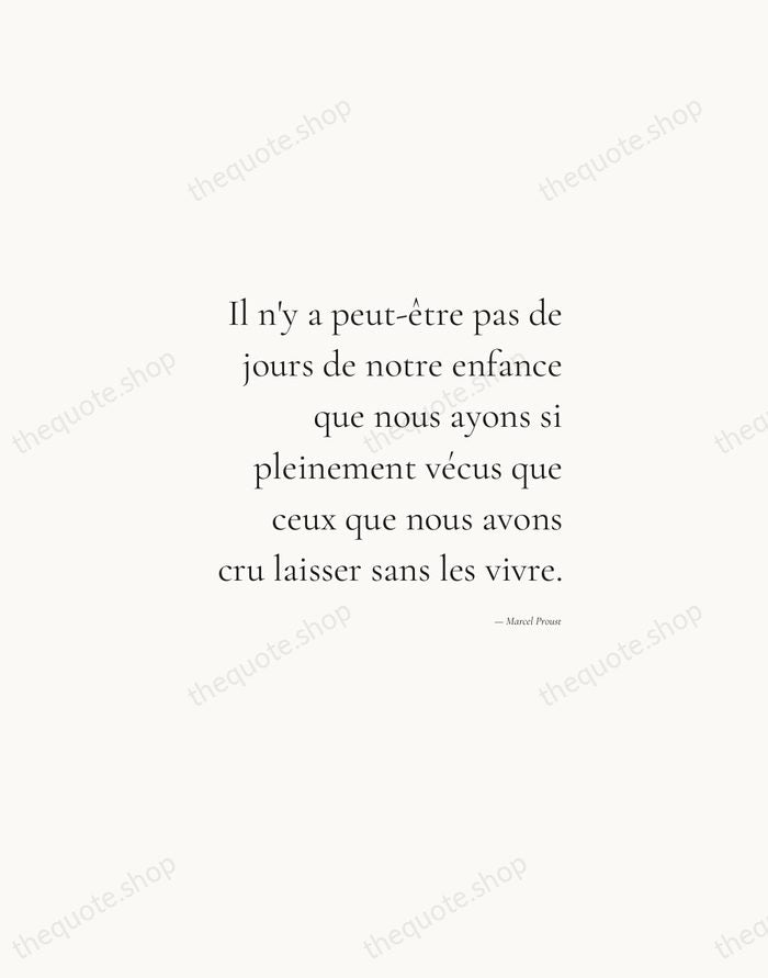 Il n'y a peut-être pas de jours de notre enfance que nous… — Marcel Proust — Soft Serif Right