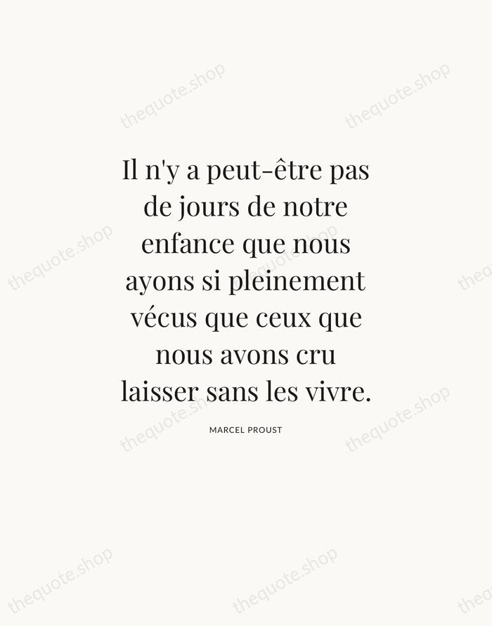 Il n'y a peut-être pas de jours de notre enfance que nous… — Marcel Proust — Statement Serif