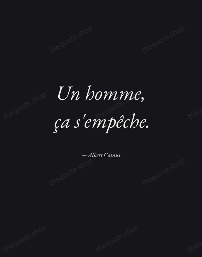 Un homme, ça s'empêche. — Albert Camus — Manuscript Italic