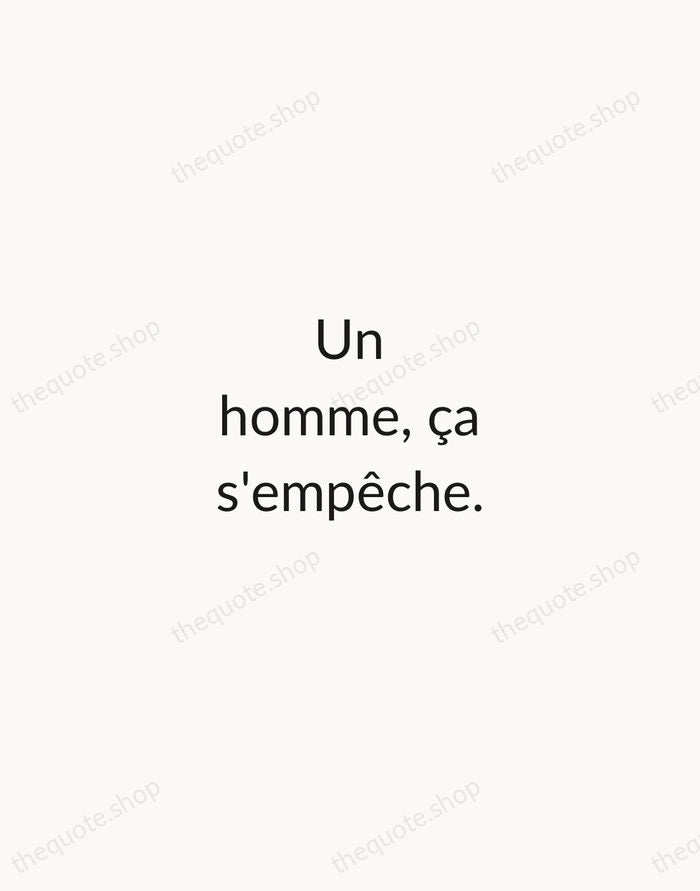 Un homme, ça s'empêche. — Albert Camus — Minimal Unsigned