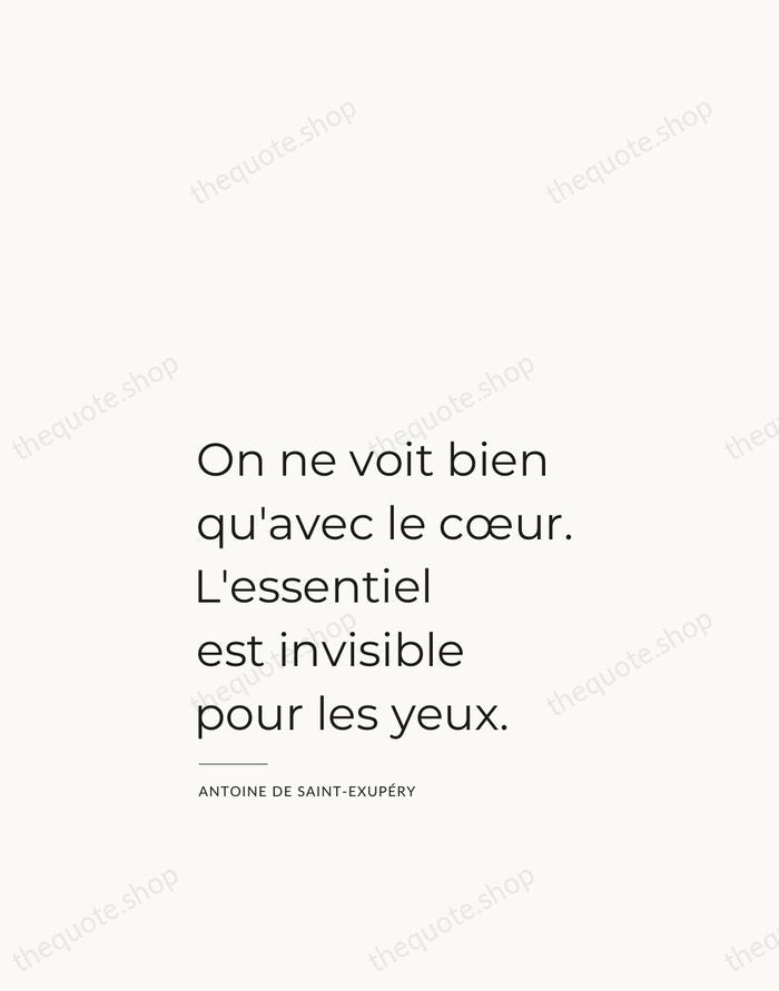 On ne voit bien qu'avec le cœur. L'essentiel est invisible pour les… — Antoine de Saint-Exupéry — Studio Left