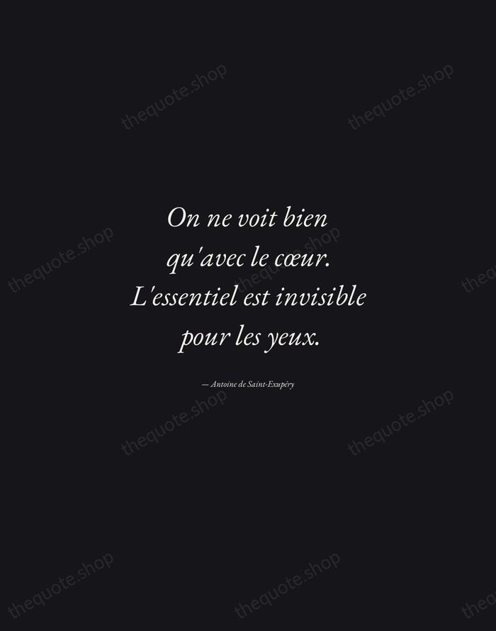 On ne voit bien qu'avec le cœur. L'essentiel est invisible pour les… — Antoine de Saint-Exupéry — Manuscript Italic