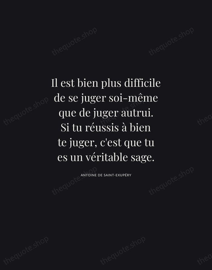 Il est bien plus difficile de se juger soi-même que de juger… — Antoine de Saint-Exupéry | Printable Wall Art — Midnight Serif