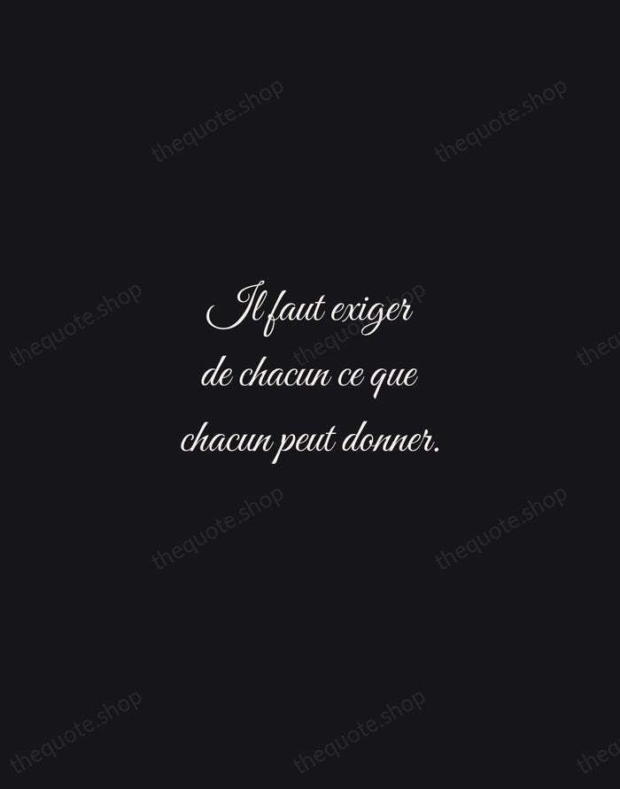 Il faut exiger de chacun ce que chacun peut donner. — Antoine de Saint-Exupéry — Night Script