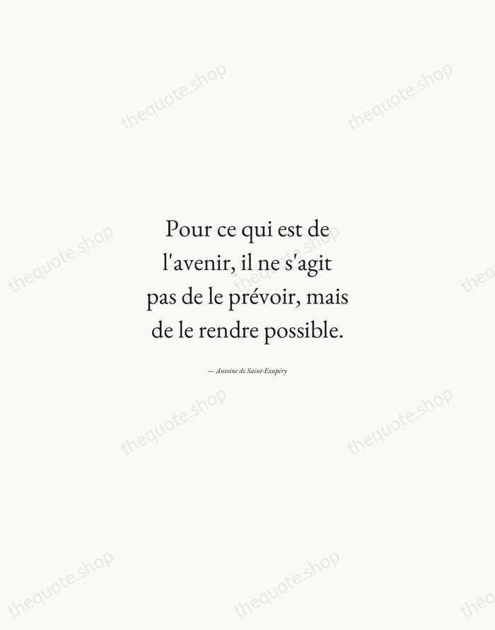 Pour ce qui est de l'avenir, il ne s'agit pas de le… — Antoine de Saint-Exupéry — Quiet Garamond