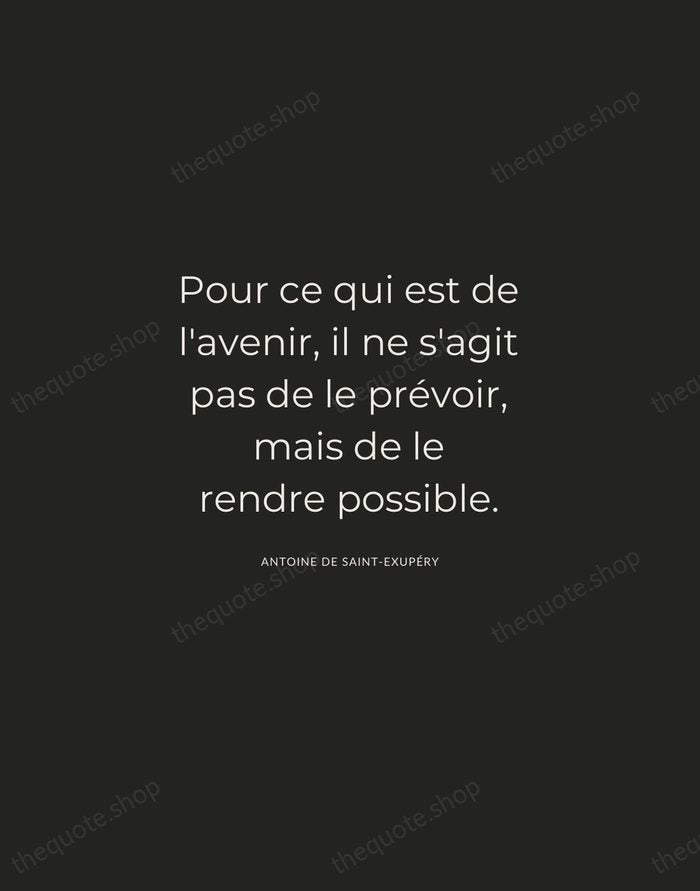 Pour ce qui est de l'avenir, il ne s'agit pas de le… — Antoine de Saint-Exupéry — Charcoal Sans