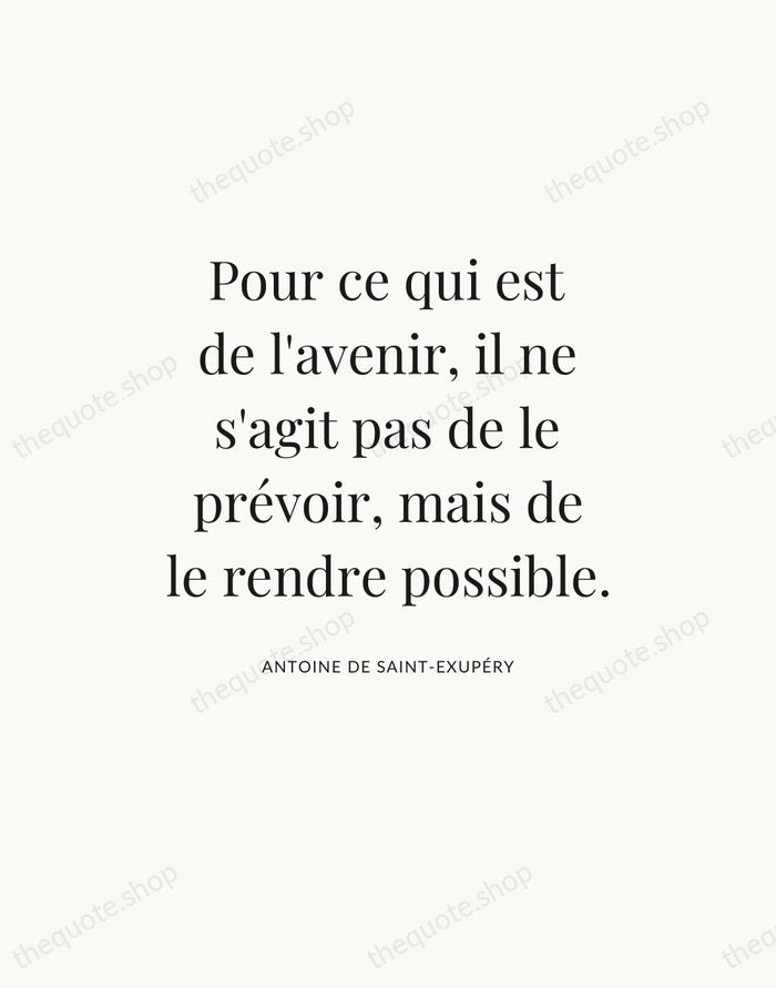 Pour ce qui est de l'avenir, il ne s'agit pas de le… — Antoine de Saint-Exupéry — Statement Serif