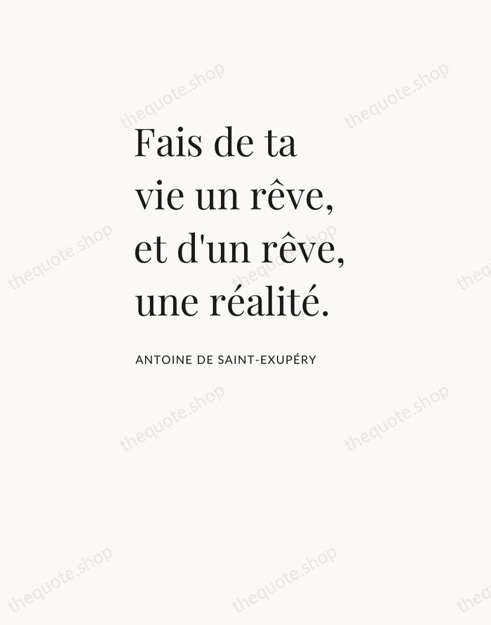 Fais de ta vie un rêve, et d'un rêve, une réalité. — Antoine de Saint-Exupéry — Asymmetric Left
