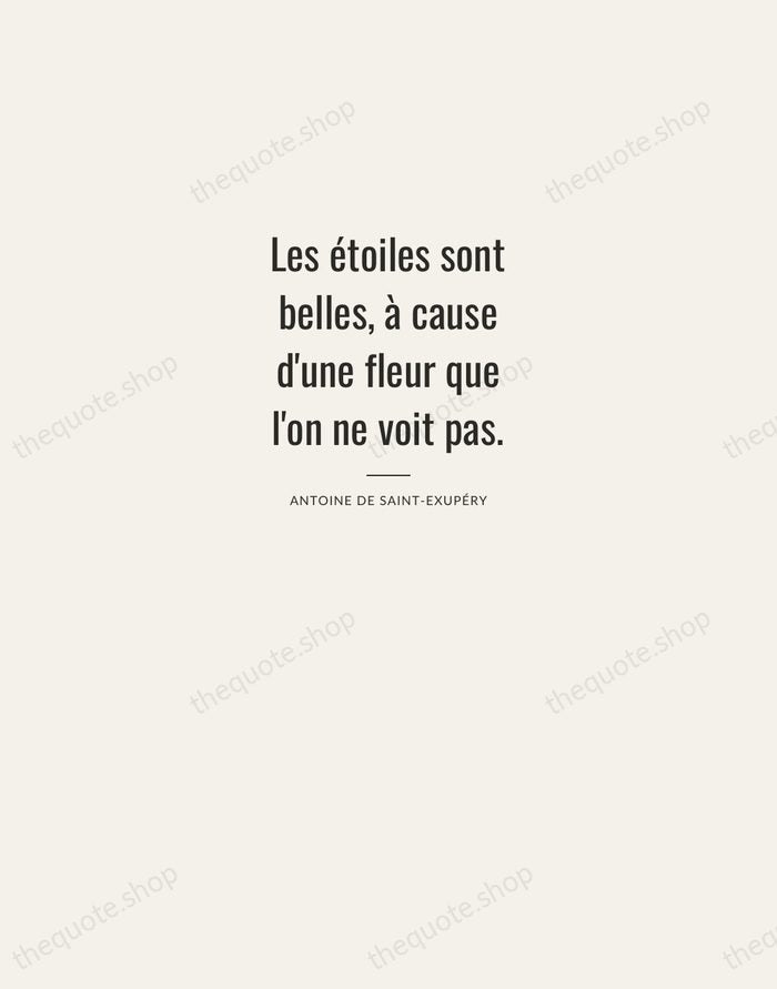 Les étoiles sont belles, à cause d'une fleur que l'on ne voit… — Antoine de Saint-Exupéry — Letterpress Caps