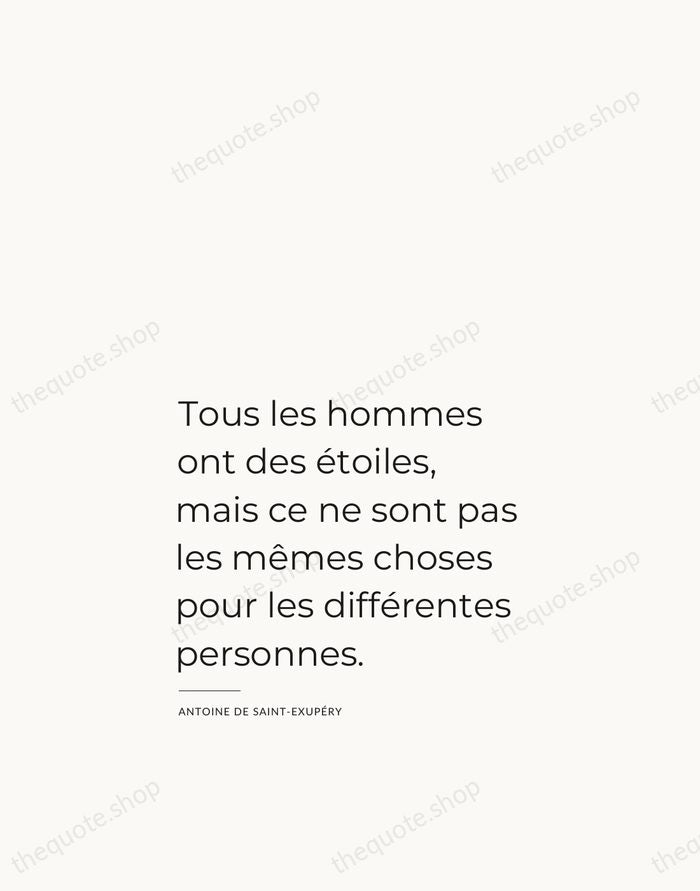 Tous les hommes ont des étoiles, mais ce ne sont pas les… — Antoine de Saint-Exupéry — Studio Left