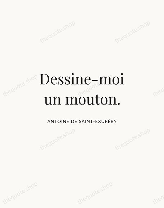 Dessine-moi un mouton. — Antoine de Saint-Exupéry | Printable Wall Art — Atelier Serif