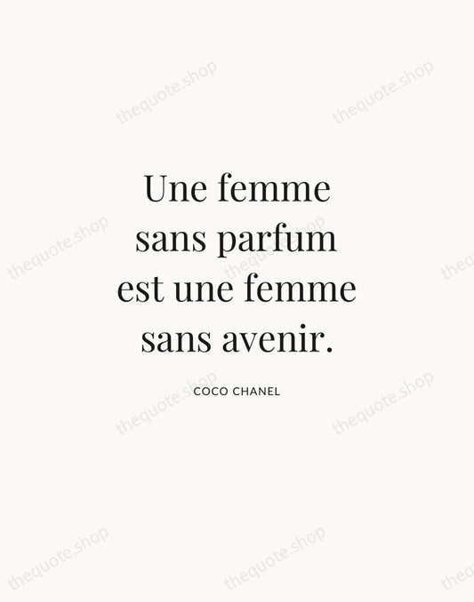 Une femme sans parfum est une femme sans avenir. — Coco Chanel | Printable Wall Art — Atelier Serif