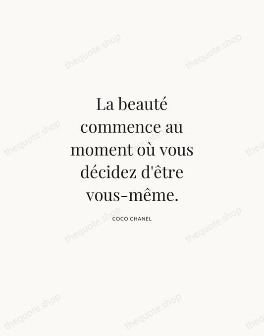 La beauté commence au moment où vous décidez d'être vous-même. — Coco Chanel | Printable Wall Art — Atelier Serif