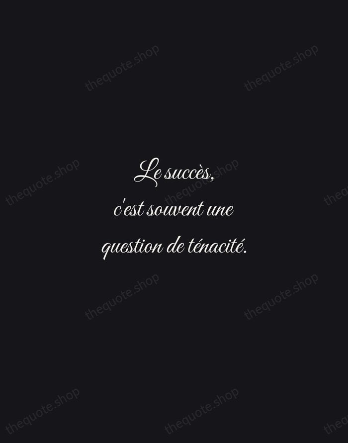 Le succès, c'est souvent une question de ténacité. — Coco Chanel — Night Script