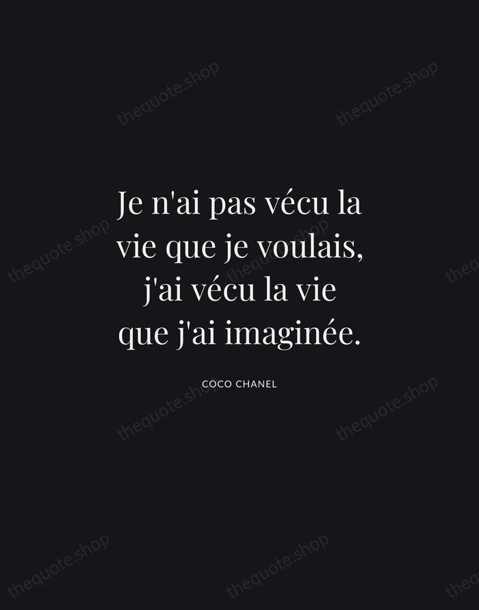 Je n'ai pas vécu la vie que je voulais, j'ai vécu la… — Coco Chanel | Printable Wall Art — Midnight Serif