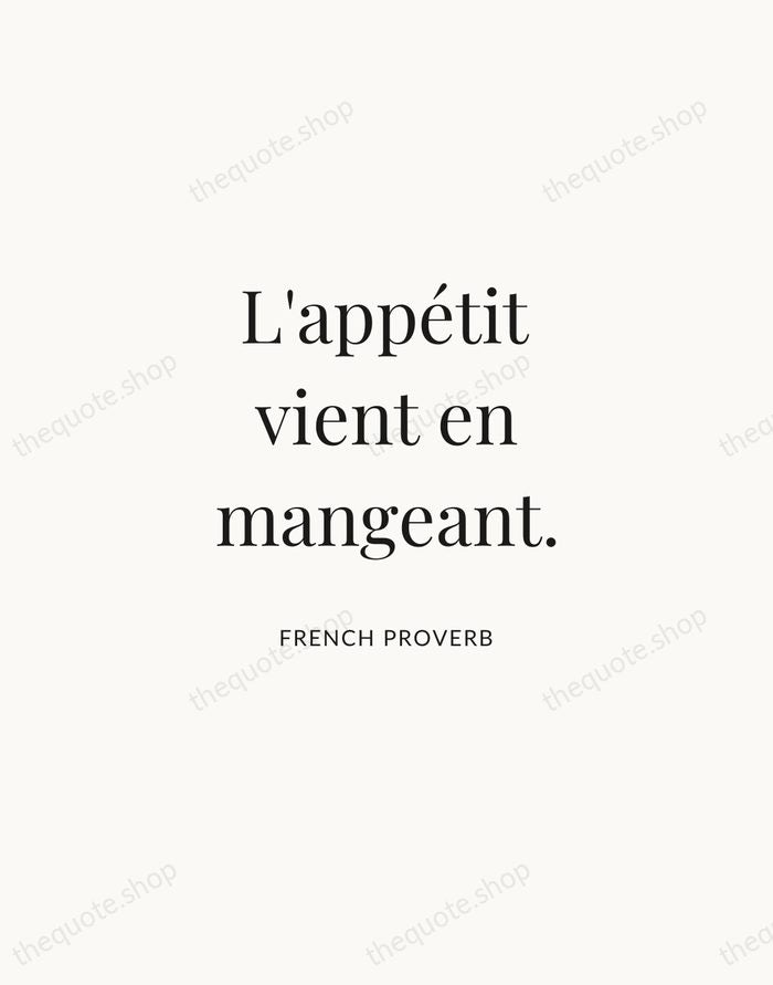 L'appétit vient en mangeant. — French Proverb | Printable Wall Art — Atelier Serif