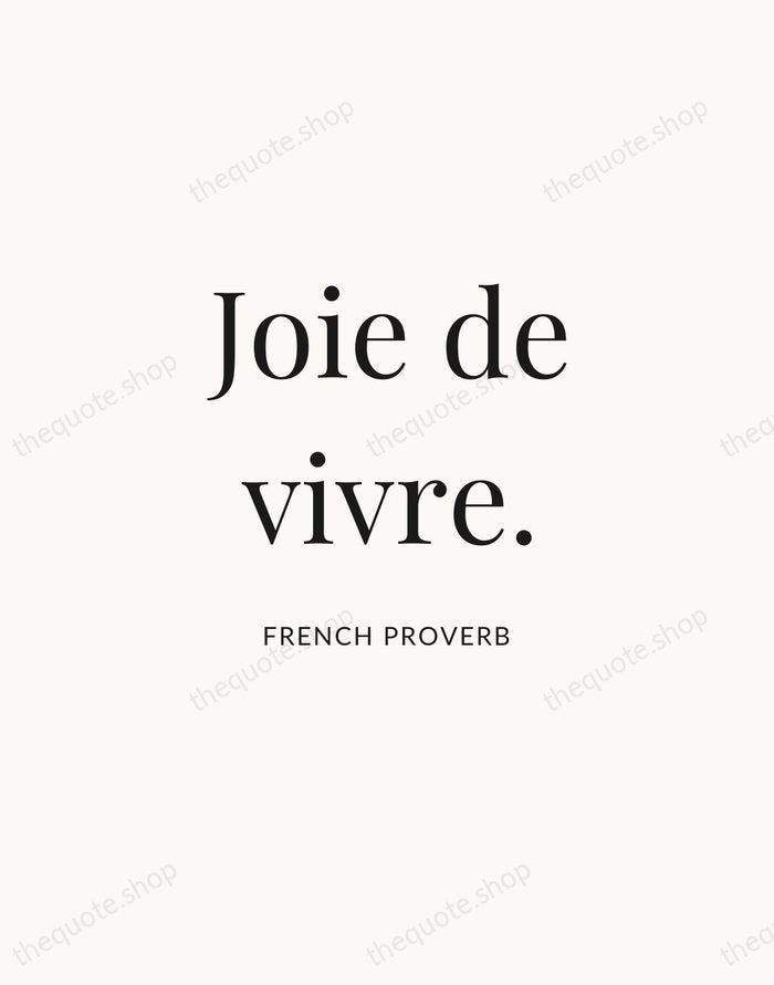 Joie de vivre. — French Proverb | Printable Wall Art — Atelier Serif