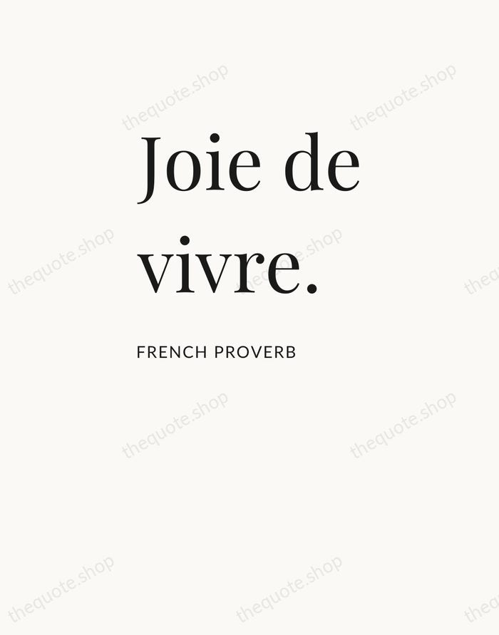 Joie de vivre. — French Proverb — Asymmetric Left