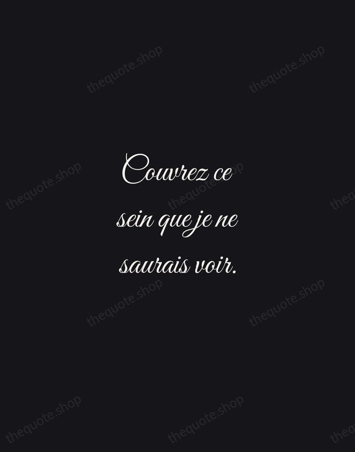 Couvrez ce sein que je ne saurais voir. — Molière — Night Script
