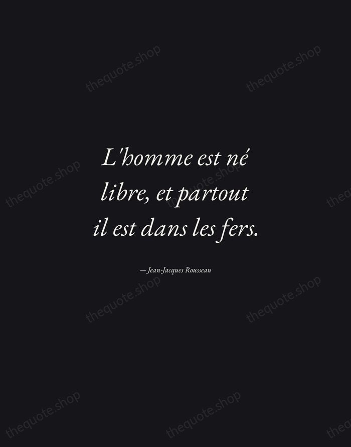 L'homme est né libre, et partout il est dans les fers. — Jean-Jacques Rousseau — Manuscript Italic