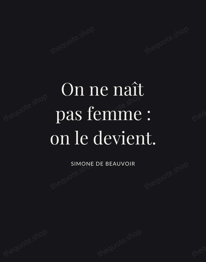 On ne naît pas femme : on le devient. — Simone de Beauvoir | Printable Wall Art — Midnight Serif