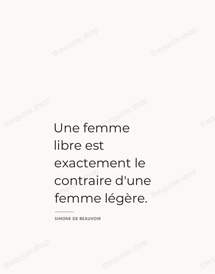 Une femme libre est exactement le contraire d'une femme légère. — Simone de Beauvoir — Studio Left