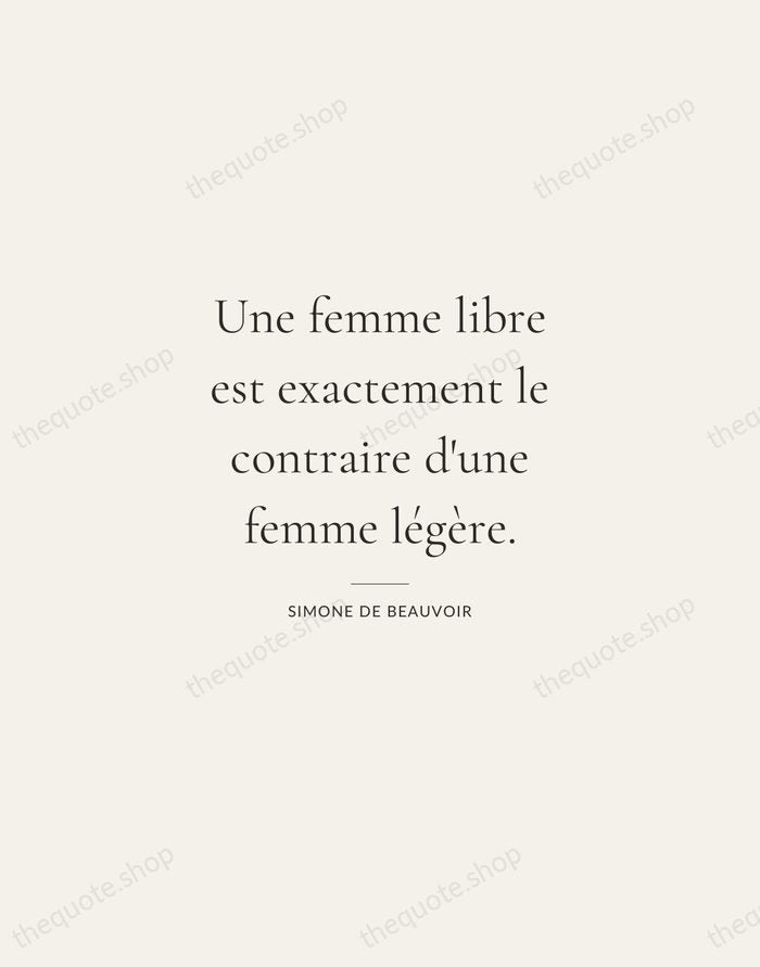 Une femme libre est exactement le contraire d'une femme légère. — Simone de Beauvoir — Gallery Rule